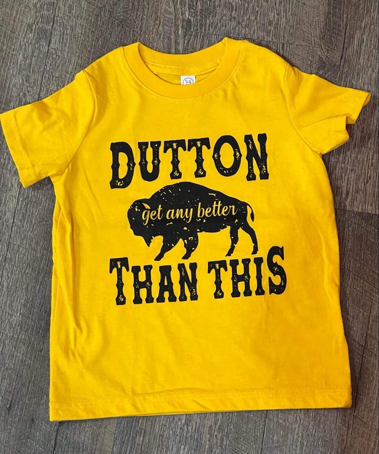 DUTTON GET ANY BETTER THAN THIS KIDS TEE
